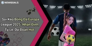 Soi kèo bóng đá Europa League