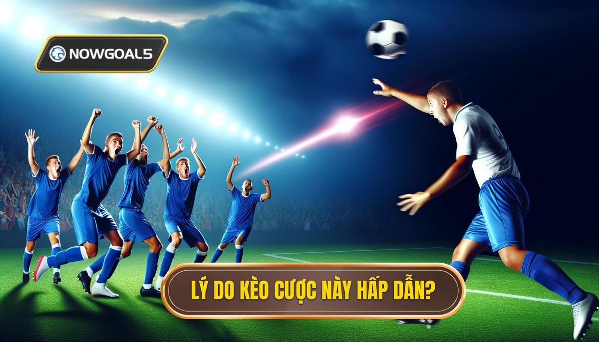 Vì sao kèo cược này thu hút người chơi_