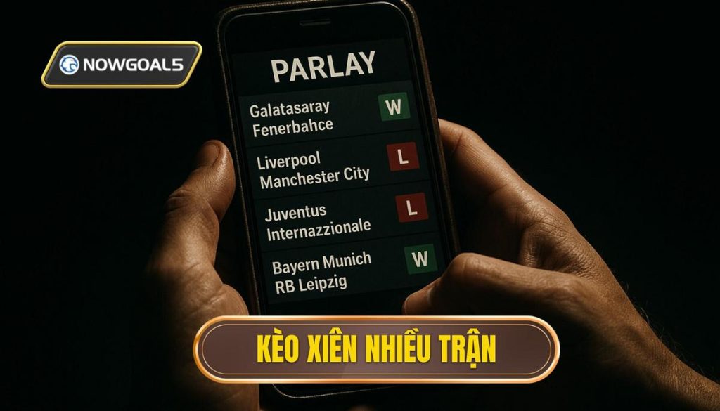 thumb - kèo xiên nhiều trận
