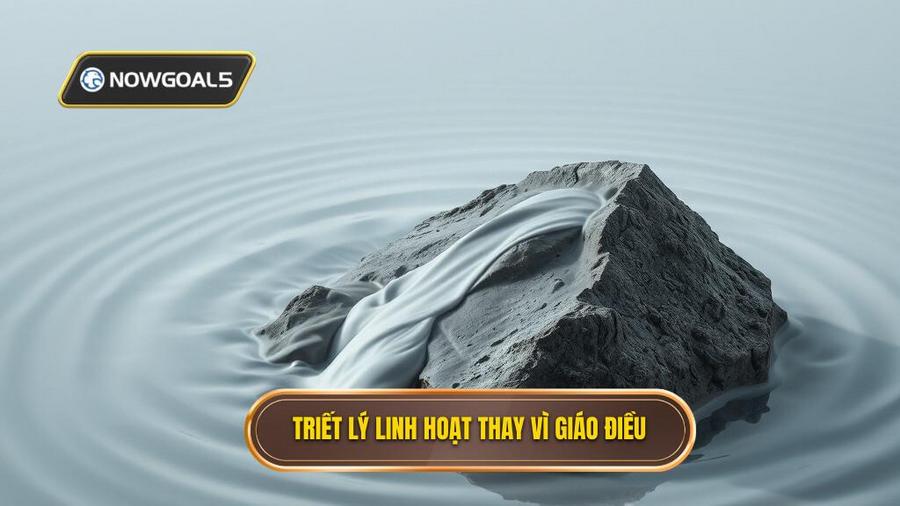 1. Triết lý linh hoạt thay vì giáo điều Triết lý linh hoạt thay vì giáo điều