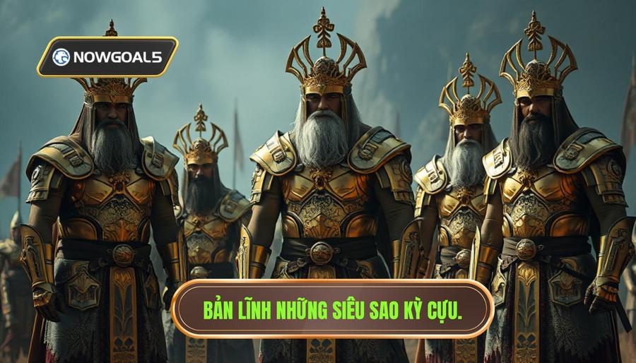 Những siêu sao kỳ cựu – Bản lĩnh của những nhà vua